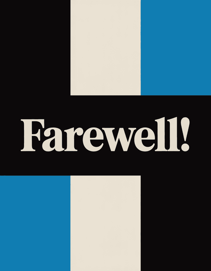Farewell - Leaving